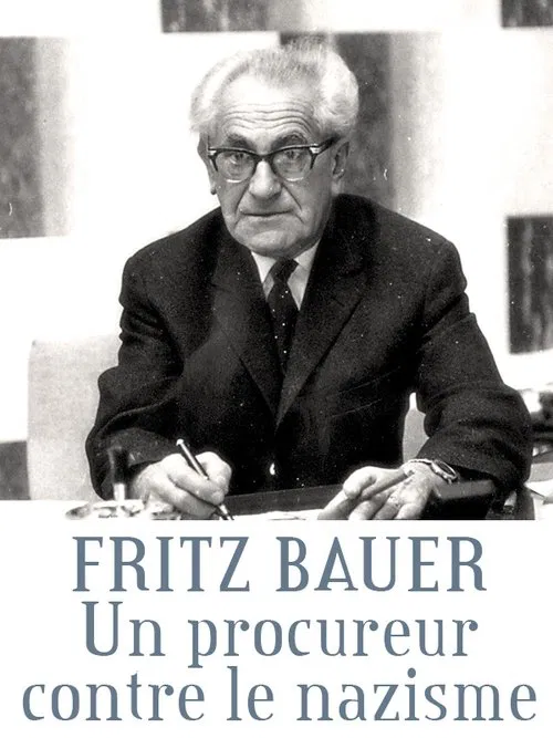 Fritz Bauer, un procureur contre le nazisme movie poster