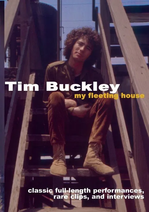 Tim Buckley: My Fleeting House movie poster