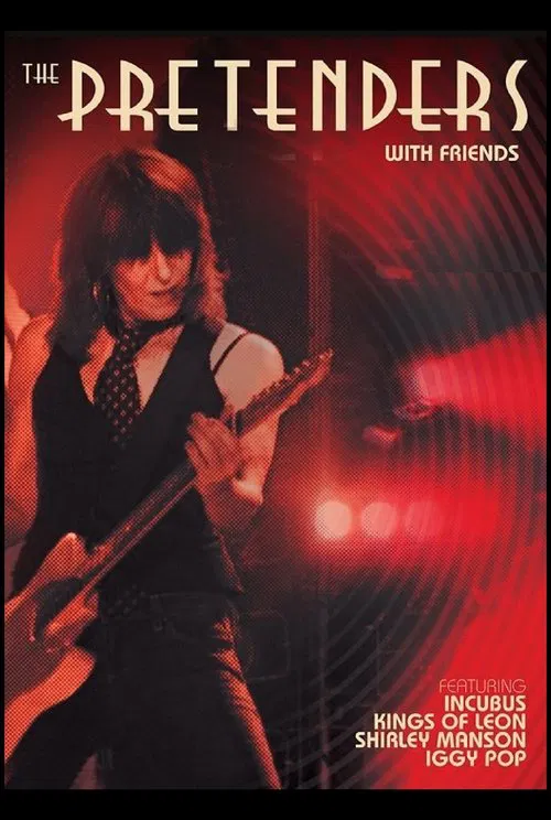The Pretenders - With Friends movie poster