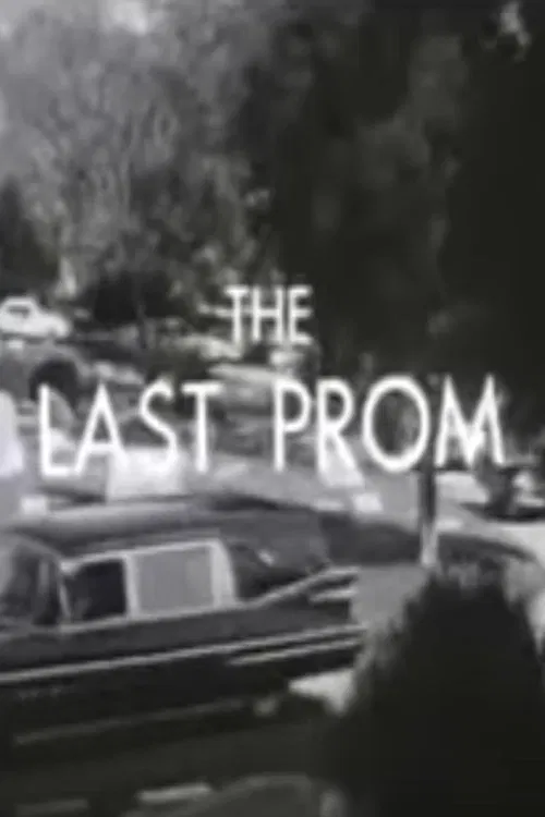 The Last Prom movie poster