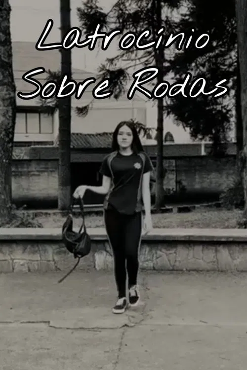 Poster do filme Latrocínio Sobre Rodas