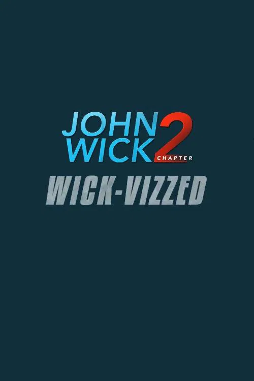John Wick Chapter 2: Wick-vizzed movie poster