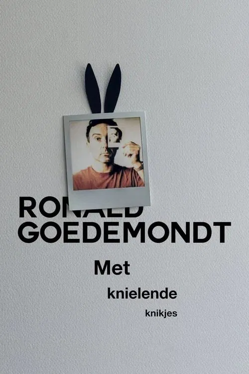 Ronald Goedemondt: Met Knielende Knikjes movie poster