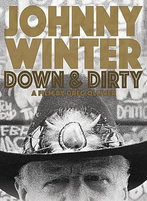 Johnny Winter: Down & Dirty movie poster
