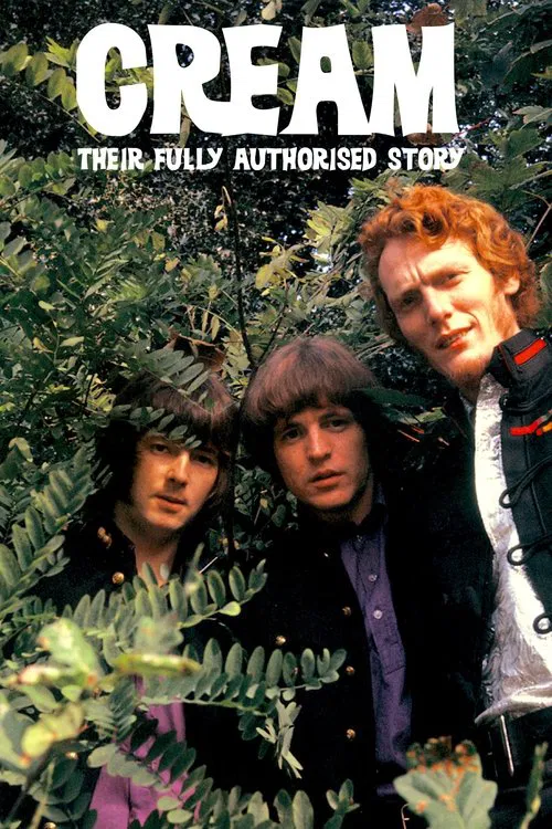 Classic Artists: Cream – Their Fully Authorized Story movie poster