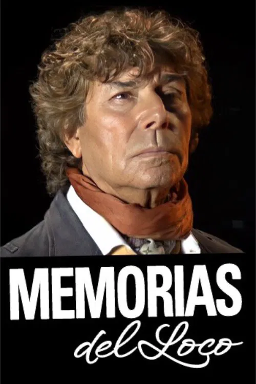 Memorias del Loco tv show poster