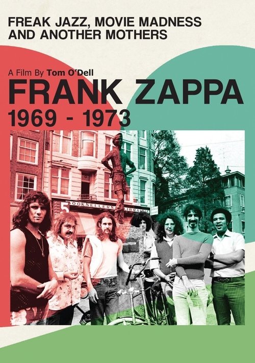 Frank Zappa - Freak Jazz, Movie Madness & Another Mothers movie poster