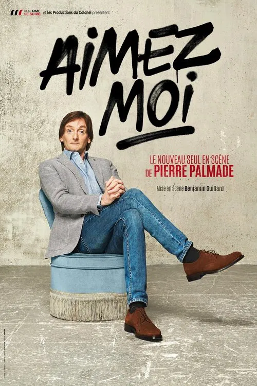 Pierre Palmade - Aimez-Moi movie poster