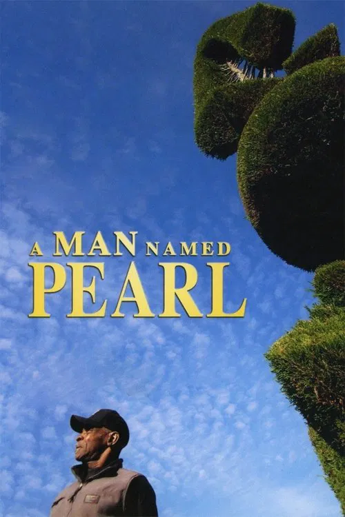 A Man Named Pearl movie poster