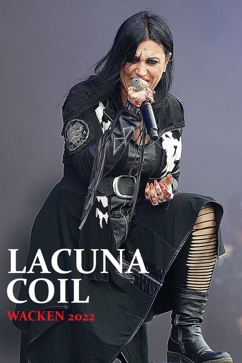 Lacuna Coil - Wacken Open Air 2022 movie poster