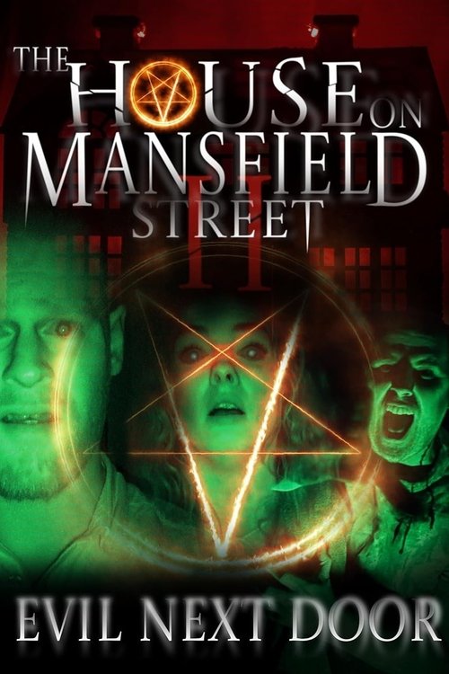 The House on Mansfield Street II: Evil Next Door movie poster