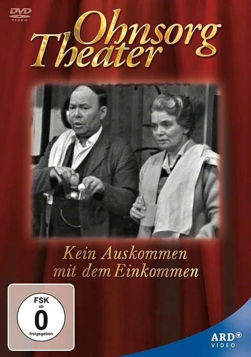 Ohnsorg Theater - Kein Auskommen mit dem Einkommen movie poster