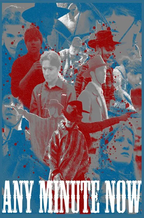 Any Minute Now movie poster