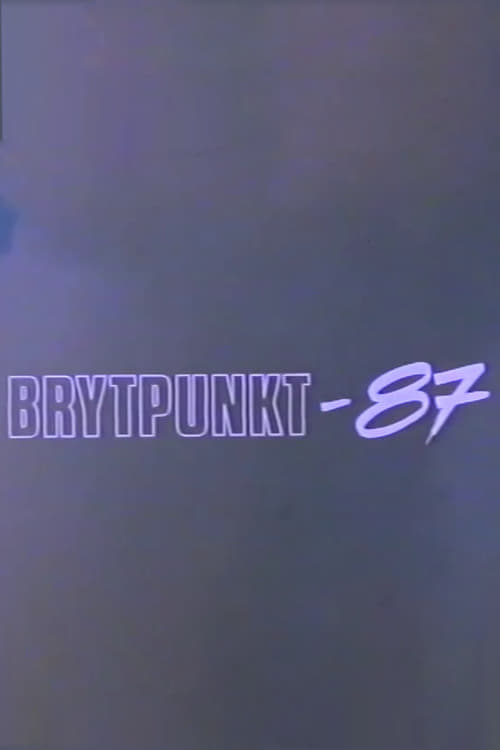 Brytpunkt-87 movie poster