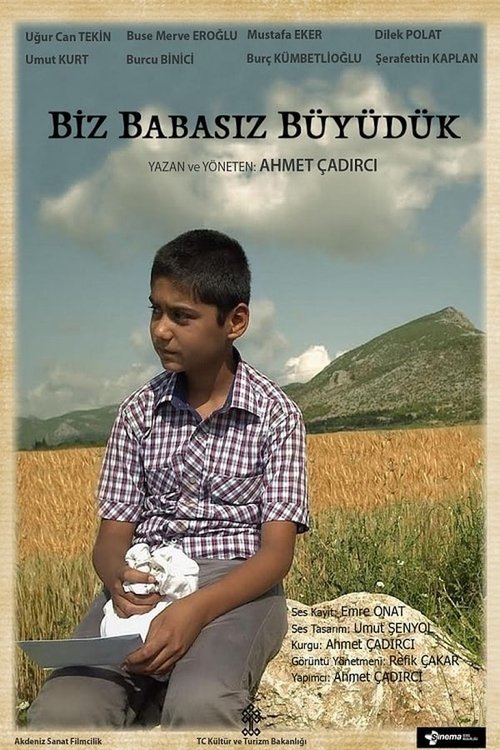 Biz Babasız Büyüdük movie poster