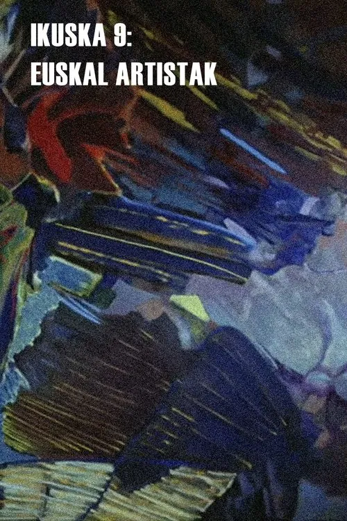 Ikuska 9: Euskal artistak movie poster