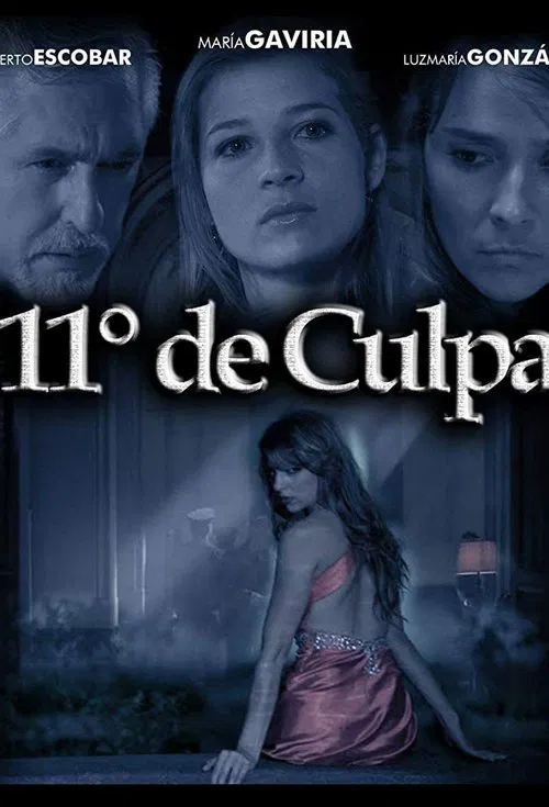 11 Grados de culpa movie poster