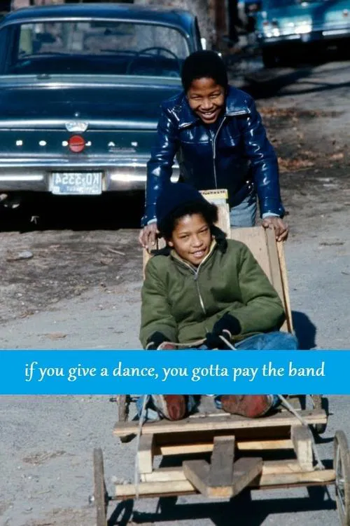 Poster do filme If You Give a Dance, You Gotta Pay the Band