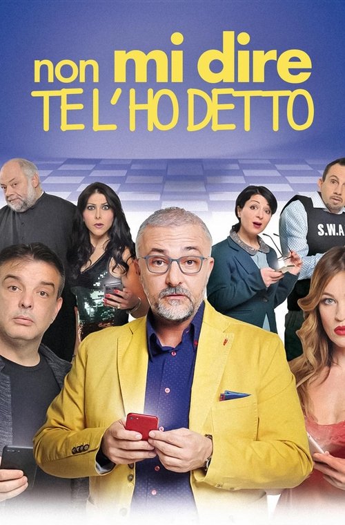 Non mi dire te l'ho detto movie poster