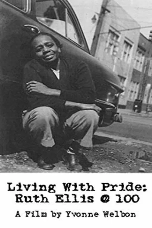 Poster do filme Living with Pride: Ruth Ellis @ 100