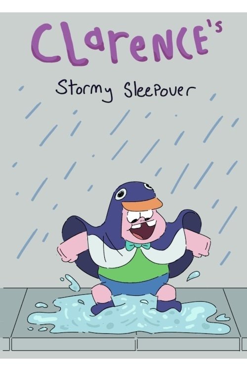 Clarence's Stormy Sleepover movie poster