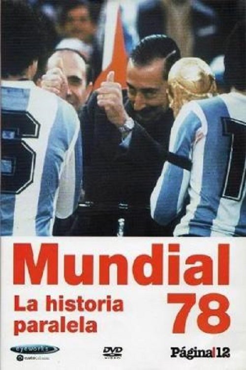 Poster do filme Mundial 78. La historia paralela