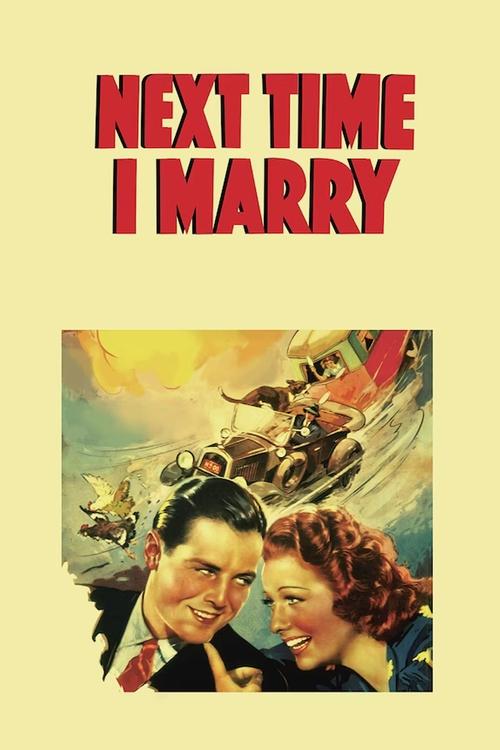Next Time I Marry movie poster