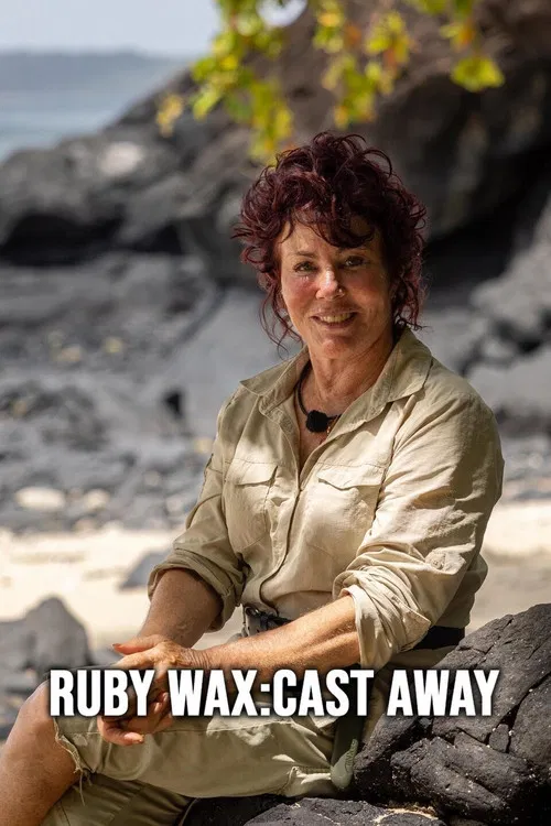 Ruby Wax: Cast Away tv show poster
