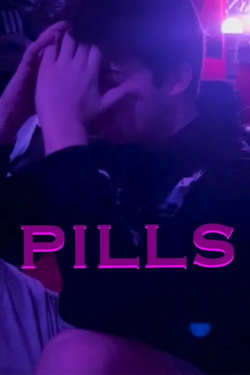 PILLS movie poster