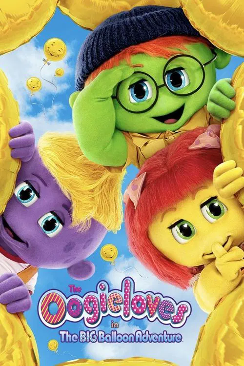 The Oogieloves in The Big Balloon Adventure movie poster