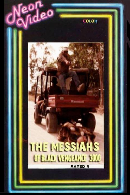 The Messiahs of Black Vengeance 3000 movie poster