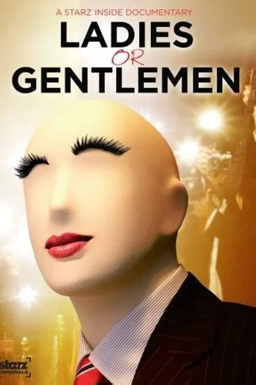 Starz Inside: Ladies or Gentlemen movie poster