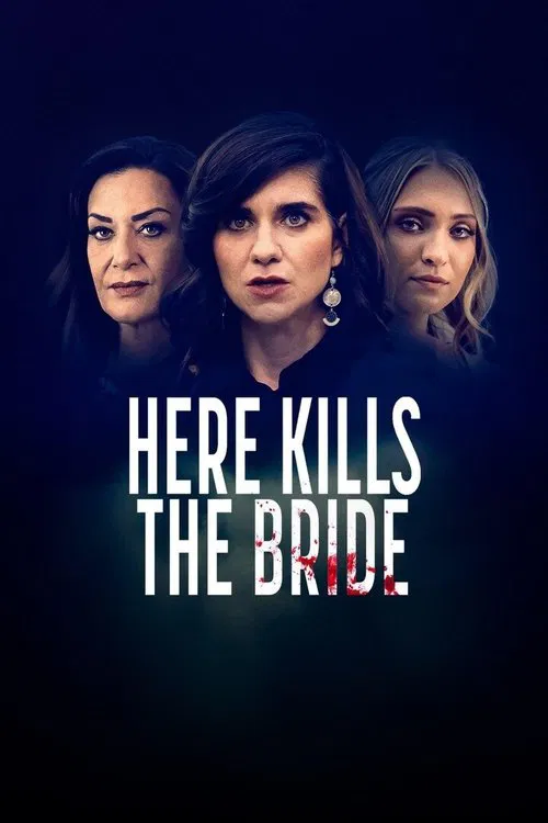 Here Kills the Bride movie poster