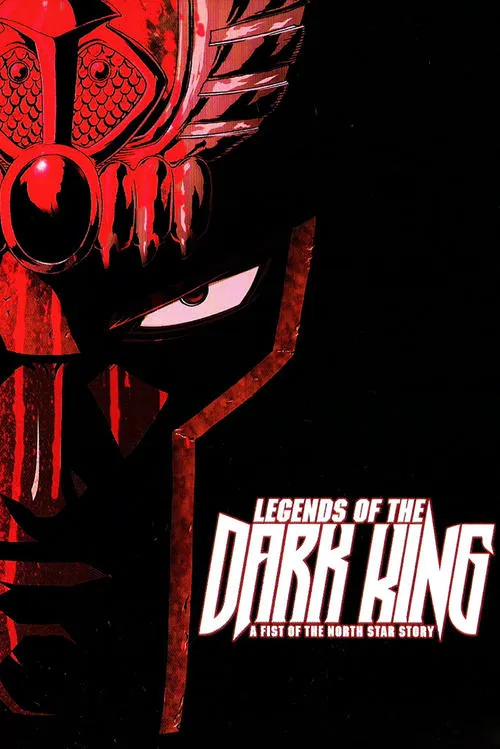 Legends of the Dark King: A Fist of the North Star Story tv show poster
