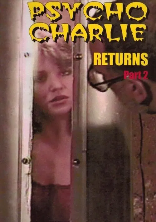 Psycho Charlie Returns: Part 2 movie poster