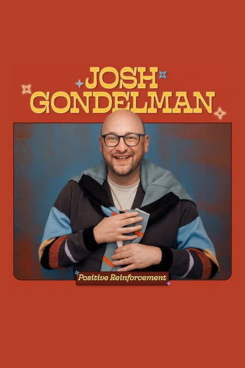 Poster do filme Josh Gondelman: Positive Reinforcement