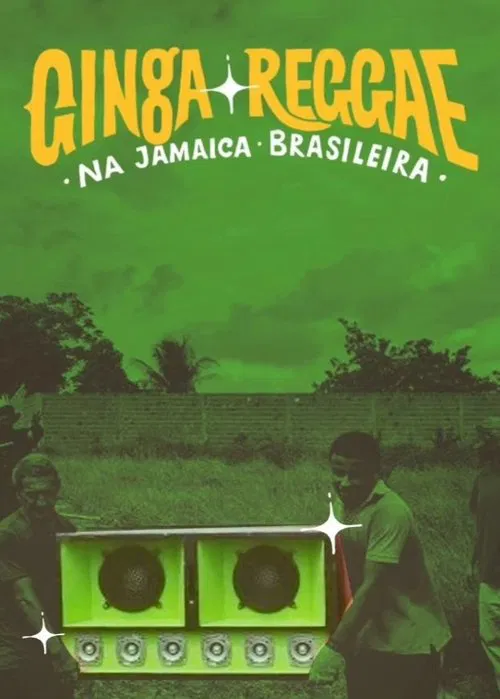 Ginga Reggae na Jamaica Brasileira movie poster