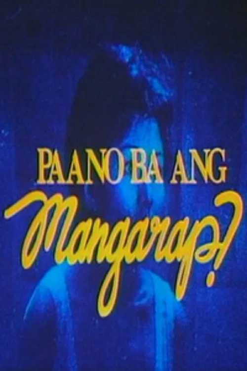 Poster do filme Paano Ba Ang Mangarap?
