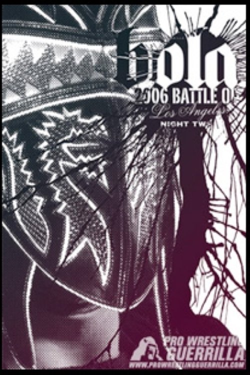 PWG: 2006 Battle of Los Angeles - Night Two movie poster