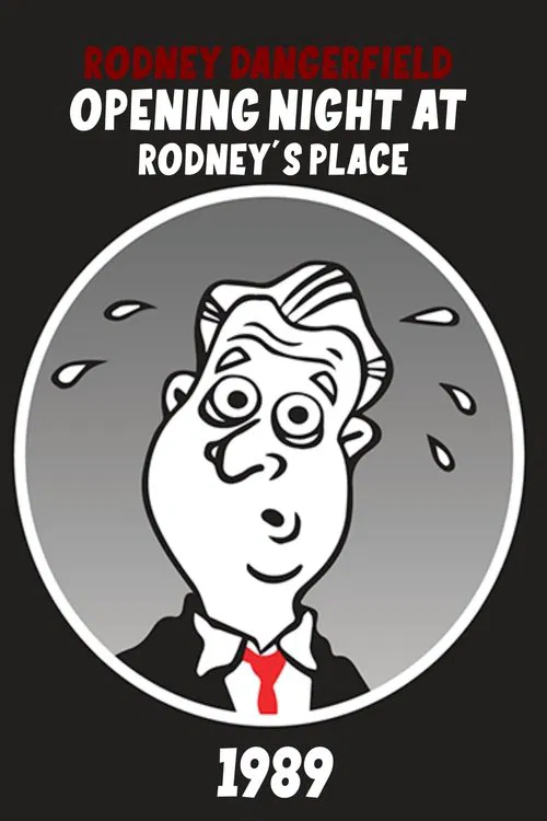 Poster do filme Rodney Dangerfield: Opening Night at Rodney's Place