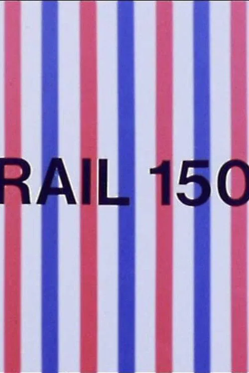 Poster do filme Rail 150