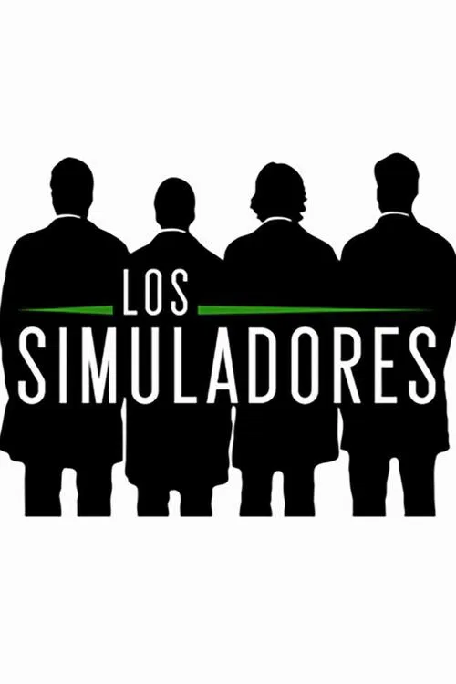 Los simuladores tv show poster