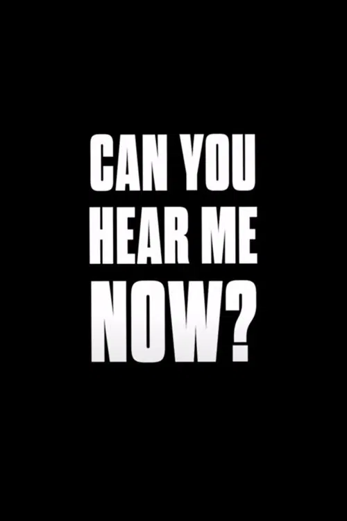 Can You Hear Me Now? movie poster