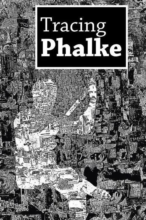 Tracing Phalke movie poster