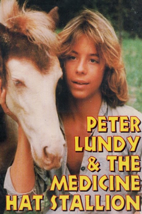 Peter Lundy and the Medicine Hat Stallion movie poster