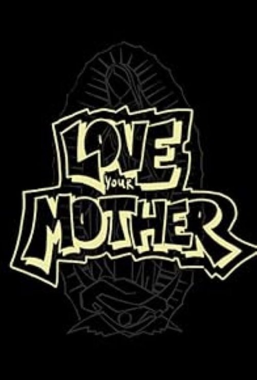 Love Your Mother movie poster