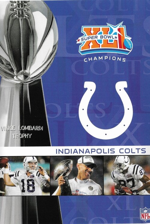 NFL Super Bowl XLI - Indianapolis Colts Championship movie poster