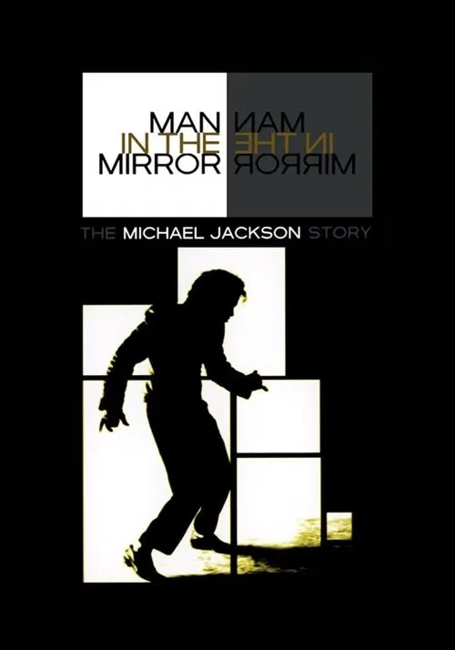 Man in the Mirror: The Michael Jackson Story movie poster