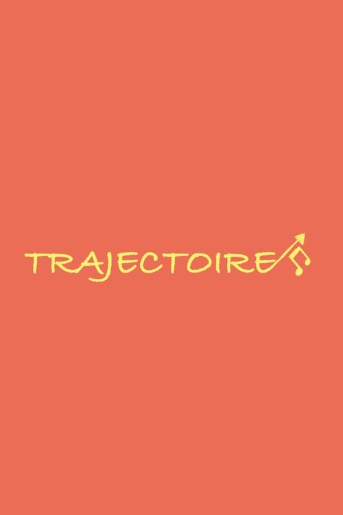 Trajectoire movie poster