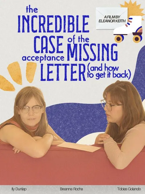 The Incredible Case of the Missing Acceptance Letter (and how to get it back) movie poster
